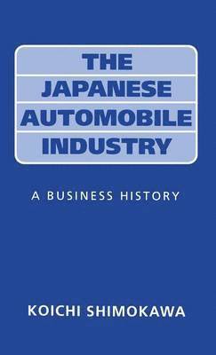 Koichi Shimokawa, T. Barker - Japanese Automobile Industry, Inbunden