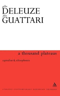 Gilles Deleuze, Felix Guattari - Thousand Plateaus, Inbunden
