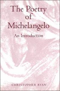 bokomslag The Poetry of Michelangelo