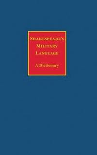 bokomslag Shakespeare's Military Language