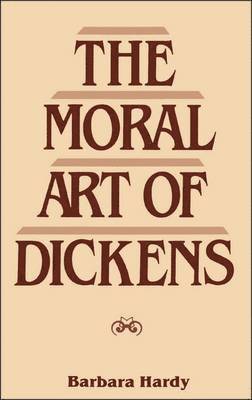 The Moral Art of Dickens 1