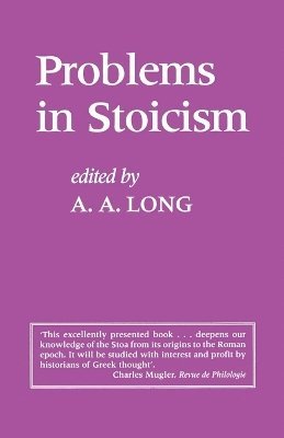 A.A. Long, A. a. Long, A. A. Long, A. a. Long, A. A. Long - Problems in Stoicism, Häftad