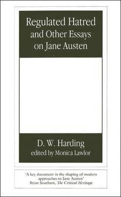 Regulated Hatred and Other Essays on Jane Austen 1