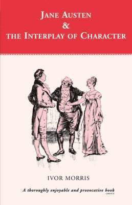 bokomslag Jane Austen and the Interplay of Character