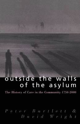 bokomslag Outside the Walls of the Asylum