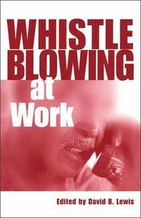 bokomslag Whistleblowing at Work