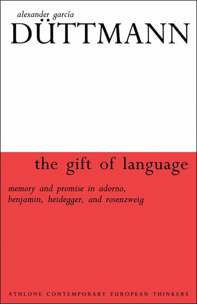Alexander García Düttmann - Gift of Language, Häftad