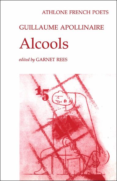 Guillaume Apollinaire, Garnet Rees - Alcools, Häftad