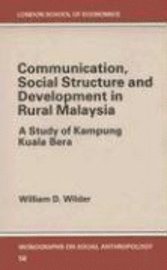 bokomslag Communication, Social Structure and Development in Rural Malaysia