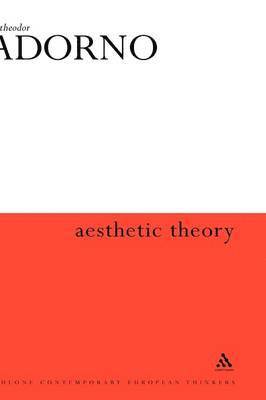 Theodor W. Adorno - Aesthetic Theory, Inbunden