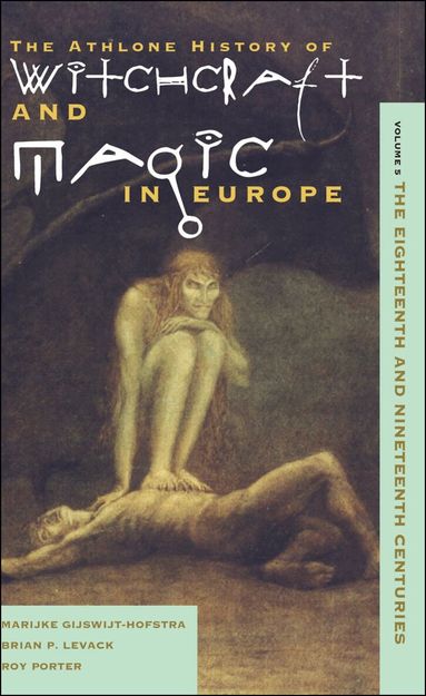 Marijke Gijswijt-Hofstra, Brian Levack, Roy Porter - Witchcraft and Magic in Europe, Volume 5, Häftad