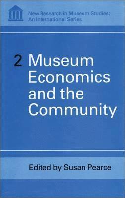 Museum Economics and the Community 1