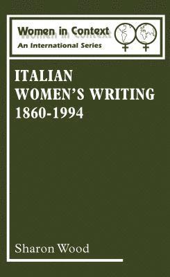 bokomslag Italian Women's Writing, 1860-1994