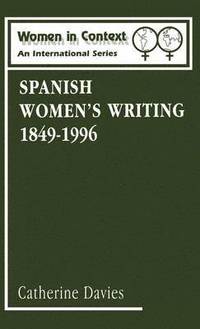 bokomslag Spanish Women's Writing, 1849-1990