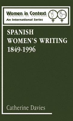 Spanish Women's Writing, 1849-1990 1