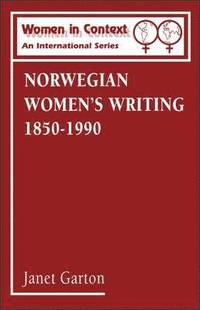 bokomslag Norwegian Women's Writing, 1850-1990