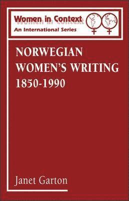 Norwegian Women's Writing, 1850-1990 1