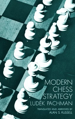 Modern Chess Strategy 1