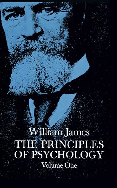 William James - Principles of Psychology, Vol. 1, Häftad