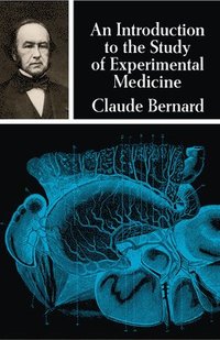 bokomslag An Introduction to the Study of Experimental Medicine