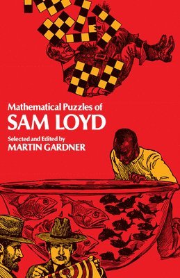 Mathematical Puzzles of Sam Loyd 1