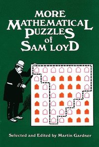 bokomslag More Mathematical Puzzles of Sam Loyd