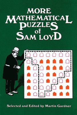 More Mathematical Puzzles of Sam Loyd 1