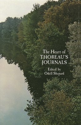 bokomslag The Heart of Thoreau's Journals