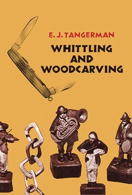 bokomslag Whittling and Woodcarving