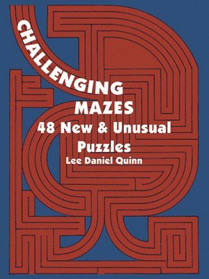 Challenging Mazes: 48 New & Unusual Puzzles 1