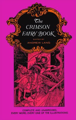Andrew Lang - The Crimson Fairy Book, Häftad
