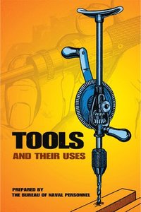 bokomslag Tools and Their Uses