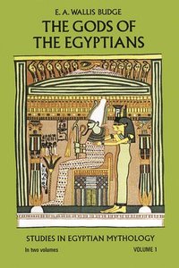 bokomslag The Gods of the Egyptians, Volume 1