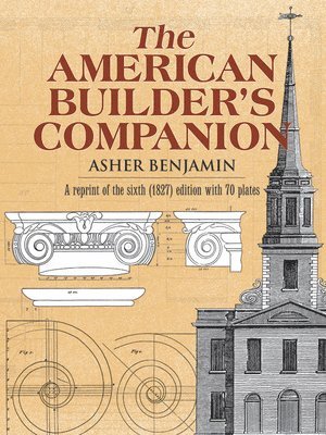 Asher Benjamin - The American Builder's Companion, Häftad