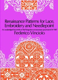bokomslag Renaissance Patterns for Lace and Embroidery