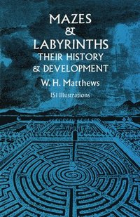 bokomslag Mazes and Labyrinths: Their History and Development
