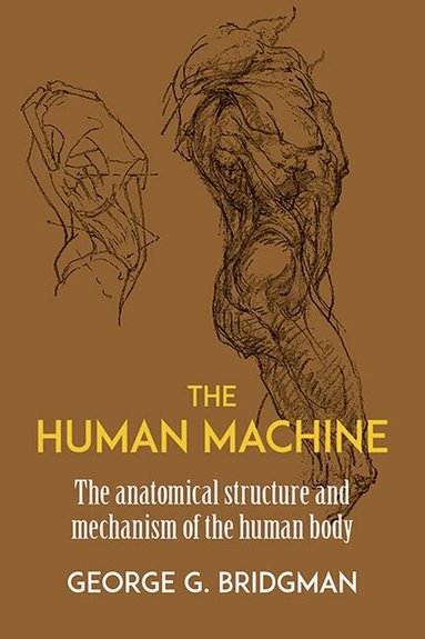 George B. Bridgman - Human Machine, Häftad