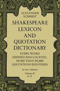 bokomslag Shakespeare Lexicon and Quotation Dictionary, Vol. 2