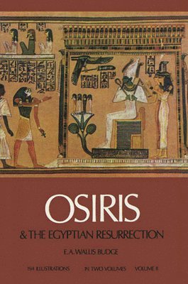 Osiris and the Egyptian Resurrection: v. 2 1