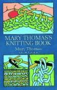 Mary Thomas's Knitting Book 1