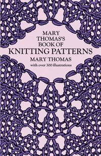 bokomslag Thomas, M: Mary Thomas's Book of Knitting Patterns