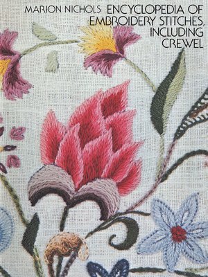 Marion Nichols - Encyclopaedia of Embroidery Stitches, Including Crewel, Häftad