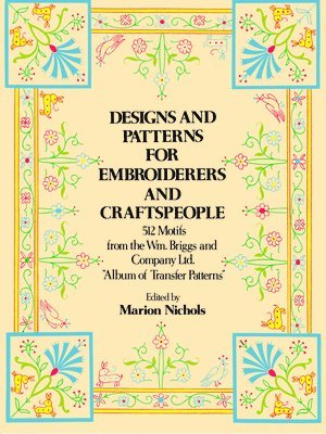 Briggs,William,& Co.Ltd., Marion Nichols - Designs and Patterns for Embroiderers and Craftsmen, Häftad