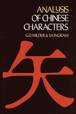 George Durand Wilder - Analysis of Chinese Characters, Häftad