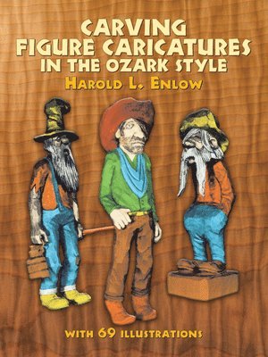 bokomslag Carving Figure Caricatures in the Ozark Style