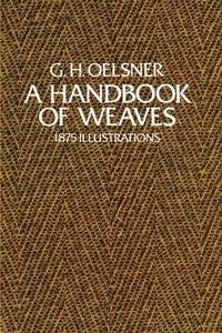 bokomslag A Handbook of Weaves: 1875 Illustrations