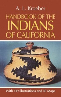 bokomslag Handbook of the Indians of California