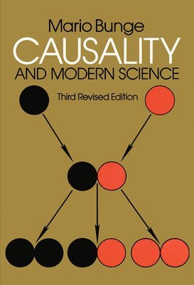 Mario Bunge - Causality and Modern Science, Häftad