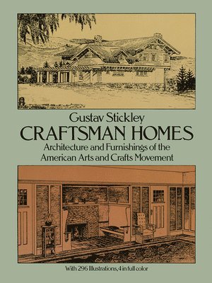 Gustav Stickley - Craftsman Homes, Häftad