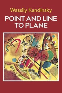 bokomslag Kandinsky, W: Point and Line to Plane